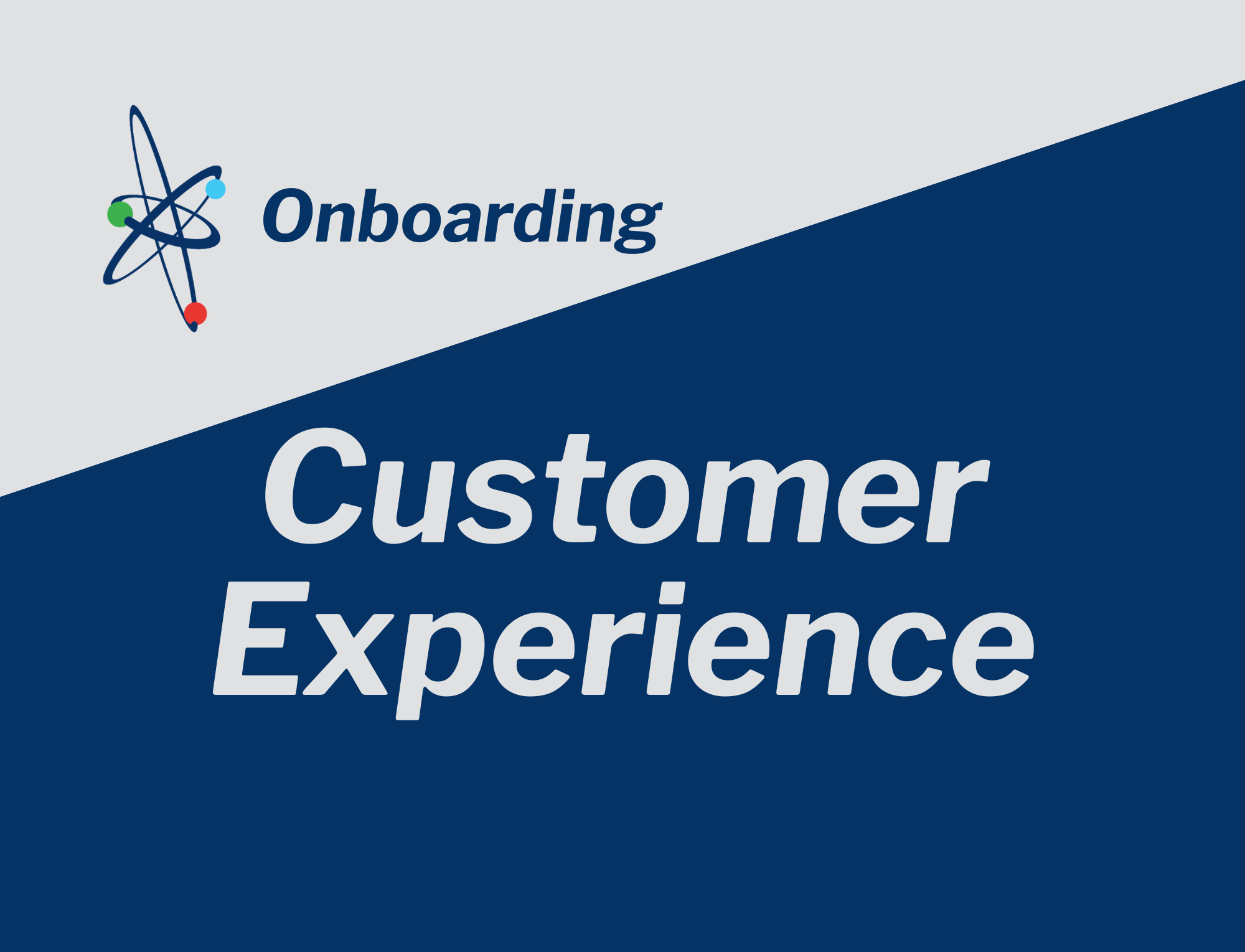 EMC Onboarding - Customer Experience